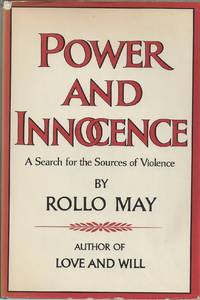 cover of Power And Innocence A Search for the Sources of Violence