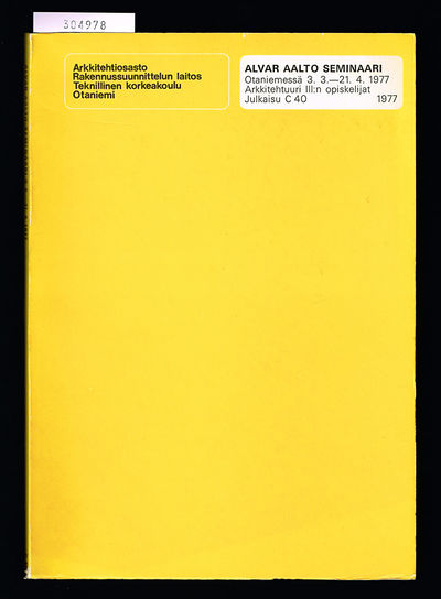 Alvar Aalto Seminarii Otaniemessä 3.…