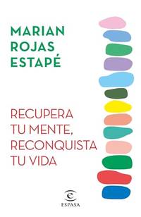 Recupera tu mente, reconquista tu vida / Recover Your Mind, Reconquer Your Life (Spanish Edition)