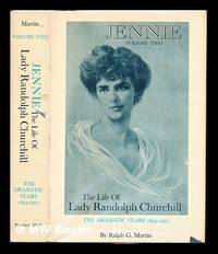 Jennie : the life of Lady Randolph Churchill / by Ralph G. Martin. The dramatic years 1895-1921 by Martin, Ralph G. (1920-) - 1971