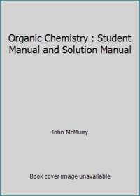 cover of Organic Chemistry : Student Manual and Solution Manual