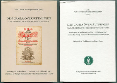 Den gamla översättningen. Karl XII:s bibel och…