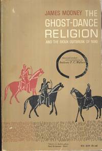 cover of The Ghost-Dance Religion and the Sioux Outbreak of 1890