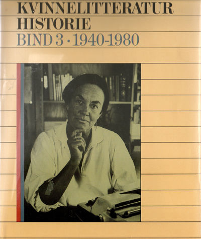 Norsk kvinnelitteratur historie. Bind 3. 1040-1980