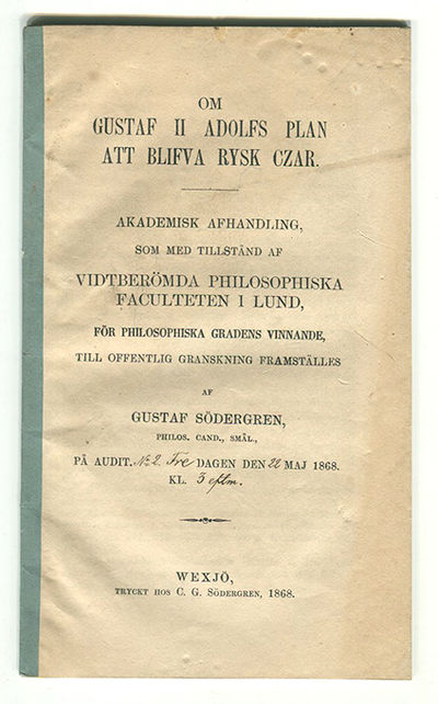 Om Gustaf II Adolfs plan att blifva rysk czar.…