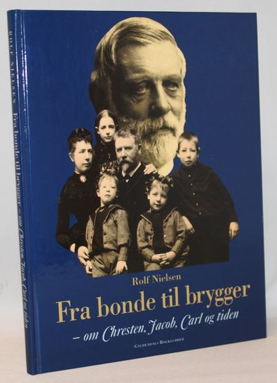 Fra bonde til brygger - om Chresten, Jacob, Carl…