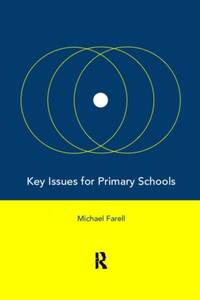 Key Issues for Primary Schools