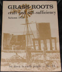 image of Grass Roots. Craft and Self-Sufficiency for Down to Earth People. No. 14, Autumn 1978