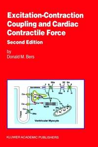 Excitation-Contraction Coupling and Cardiac Contractile Force