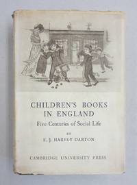 image of CHILDREN'S BOOKS IN ENGLAND: Five Centuries of Social Life