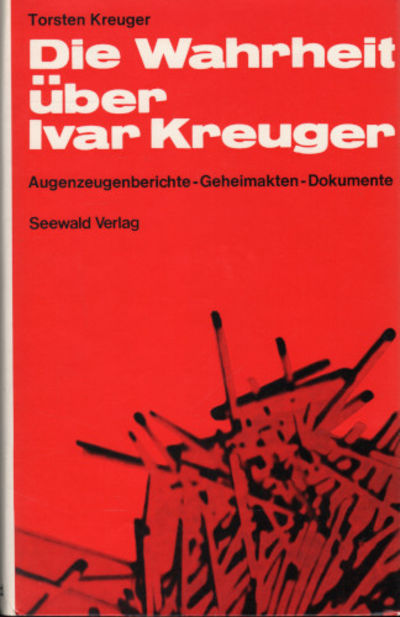 DIE WAHRHEIT ÜBER IVAR KREUGER.…