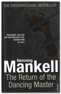 The Return of the Dancing Master by Mankell, Henning - 2009