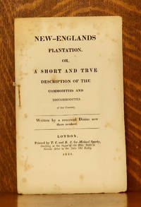 image of NEW-ENGLANDS PLANTATION OR, A SHORT AND TRUE DESCRIPTION OF THE COMMODITIES AND DISCOMMODITIES OF THE COUNTRY... 1835 reprint