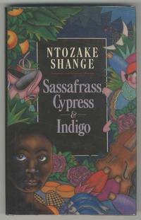 cover of Sassafrass, Cypress & Indigo