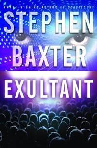 Exultant by Stephen Baxter - 2004