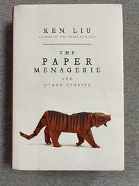 The Paper Menagerie And Other Stories