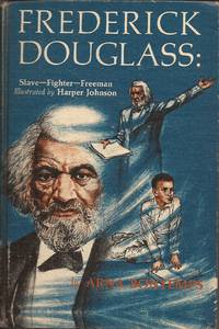 image of Frederick Douglass: Slave, Fighter, Freeman