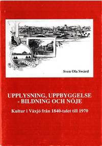 Upplysning, uppbyggelse - bildning och nöje.…