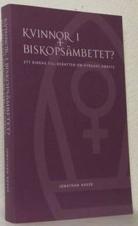 Kvinnor i biskopsämbetet? Ett bidrag till…