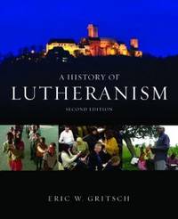 A history of lutheranism