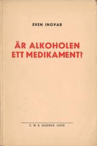 Är alkoholen ett medikament?
