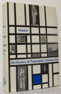 Dictionary of Twentieth-Century Art.