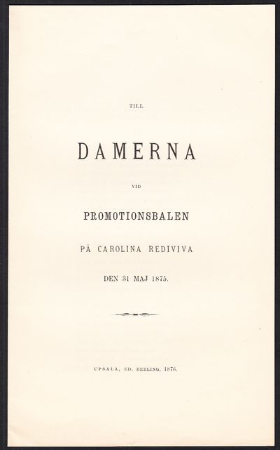 Till damerna vid promotionsbalen på Carolina…