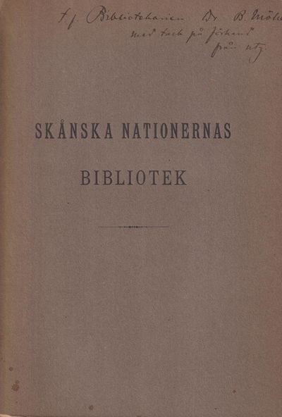 Förteckning över Skånska Nationernas bibliotek.…