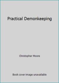 Practical Demonkeeping