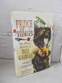Prince of Stories: The Many Worlds of Neil Gaiman