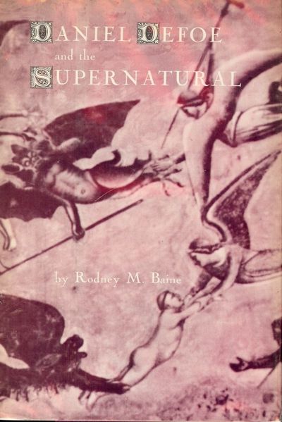 DANIEL DEFOE AND THE SUPERNATURAL