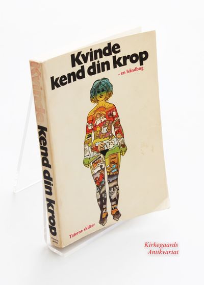 Kvinde kend din krop - en håndbog.