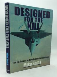 DESIGNED FOR THE KILL: The Jet Fighter -- Development & Experience