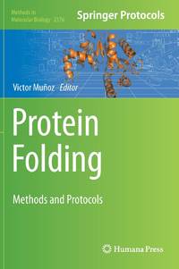 Protein Folding : Methods and Protocols