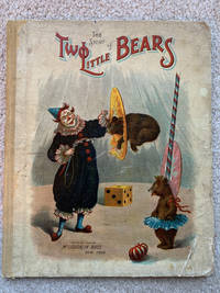 The Story of Two Little Bears or A VERY Small Tale of Two Very Small Bears by Fredrika Grosvenor - 1905