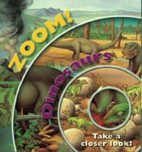 Dinosaurs (Zoom! S.)