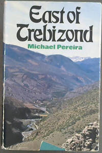 East of Trebizond