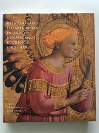 Painting and Illumination in Early Renaissance Florence 1300-1450