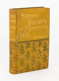 Digging, Squatting, and Pioneering Life in the Northern Territory of South Australia