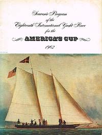 cover of SOUVENIR PROGRAM OF THE EIGHTEENTH INTERNATIONAL YACHT RACE FOR THE AMERICA'S CUP. 1962