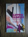 Slipping Glimpses, Winter Poetry Supplement 1985