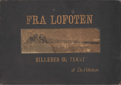 Fra Lofoten. Billeder og tekst.