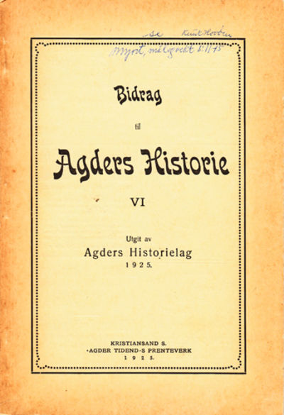 (AGDER) Bidrag til Agders Historie VI.