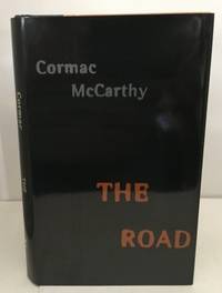 The Road by McCarthy, Cormac - 2006