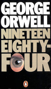 1984 Nineteen Eighty-four (Penguin Modern Classics) by George Orwell - 1973-04-26