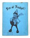 I'm a Fridgit! FIRST EDITION