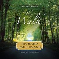 The Walk: A Novel: The Walk Series, book 1 by Richard Paul Evans - 2019-07-23