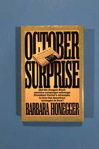 October Surprise by Honegger, Barbara - 1989