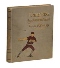 Under Fire; or, Fred Worthington's Campaign