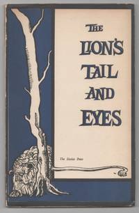 The Lion's Tail and Eyes: Poems Written Out of Laziness and Silence